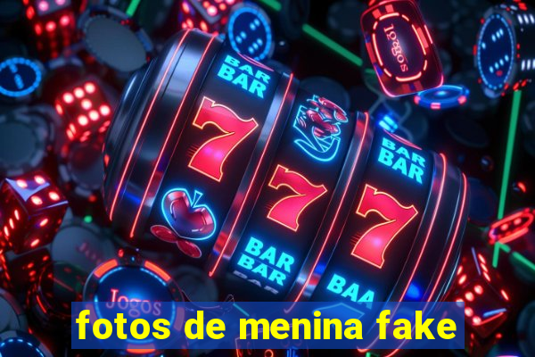 fotos de menina fake